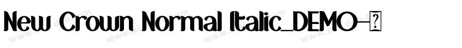 New Crown Normal Italic_DEMO字体转换